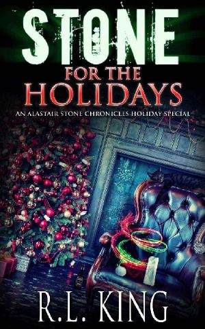 [Alastair Stone Chronicles 16.50] • Stone for the Holidays